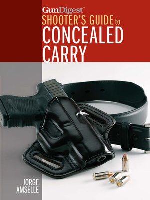 cover image of Gun Digest's Shooter's Guide to Concealed Carry